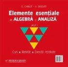 Elemente esentiale de algebra si analiza matematica anul I (CD) Elemente esentiale de algebra si analiza matematica anul I (CD)