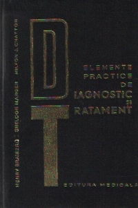 Elemente practice de Diagnostic si Tratament