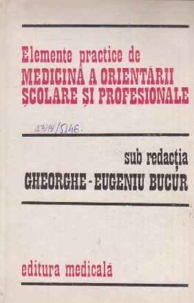 Elemente practice de medicina a orientarii scolare si profesionale