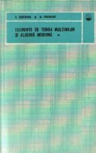 Elemente de teoria multimilor si algebra moderna, Volumul I