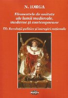 Elementele de unitate ale lumii medievale, moderne şi contemporane
