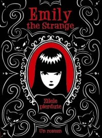 Emily the Strange - Zilele pierdute