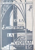 De la Eminescu la Emil Cioran - Eseuri critice