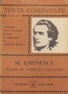 Eminescu Poezia inspiratie folclorica