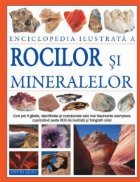 Enciclopedia ilustrata rocilor mineralelor