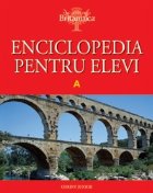 ENCICLOPEDIA PENTRU ELEVI - A