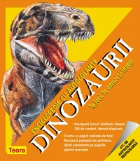 Enciclopedie cu autocolante - DINOZAURII. Te joci, te amuzi si inveti
