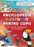 Enciclopedie ilustrata pentru copii. O lume intreaga in imagini