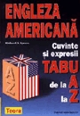 Engleza americana, cuvinte si expresii tabu de la A la Z