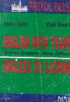 Engleza cu lacrimi - English with tears (English Grammar made difficult)