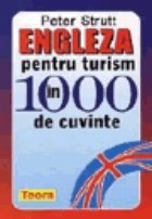Engleza pentru turism 1000 cuvinte