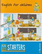 English for Children. Starters. Clasele 3/4