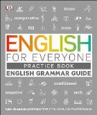 English for Everyone English Grammar Guide Practice Book