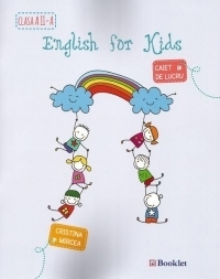 English for kids. Caiet de lucru pentru clasa a II-a (editie 2015)