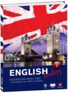 English today - volumul 1. Incepatori nivel unu