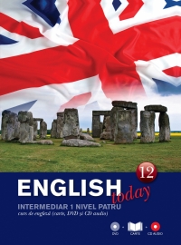 English today - volumul 12. Intermediar 1 nivel patru