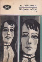 Enigma Otiliei, Volumele I si II (Editie 1969)