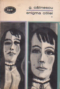 Enigma Otiliei, Volumele I si II (Editie 1969)
