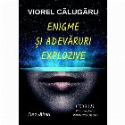 Enigme si adevaruri explozive Enigme si adevaruri explozive