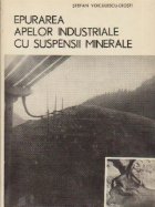 Epurarea apelor industriale cu suspensii minerale Epurarea apelor industriale cu suspensii minerale