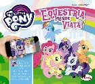 Equestria prinde viata - My little pony