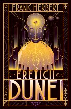 Ereticii Dunei (Seria Dune, partea a V-a, editia 2019)