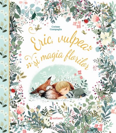 Eric, vulpea şi magia florilor