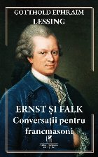 Ernst şi Falk : conversaţii pentru francmasoni