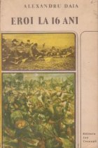 Eroi ani insemnarile unui fost