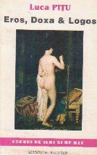 Eros, doxa si logos