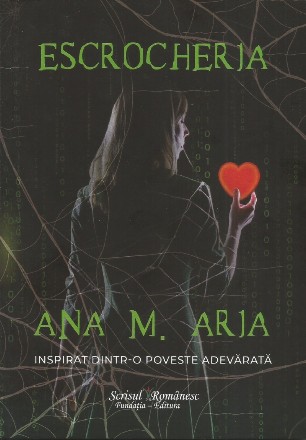 Escrocheria : inspirat dintr-o poveste adevărată