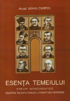 Esenta temeiului (eseuri monografice despre
