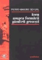 Eseu asupra formarii gandirii grecesti