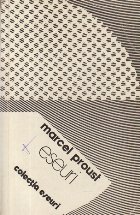 Eseuri - Marcel Proust