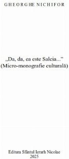 este Salcia (micro monografie culturală)