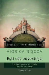 Esti cat povestesti. O fenomenologie a basmului