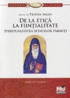 etica fiintialitate Spiritualitatea Sfintilor Parinti