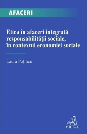 Etica în afaceri integrată responsabilităţii sociale în contextul economiei sociale