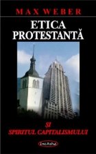 Etica protestanta spiritul capitalismului