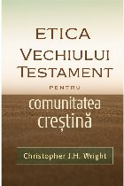Etica Vechiului Testament pentru comunitatea crestina