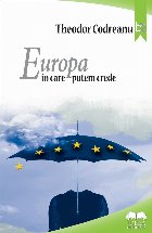 Europa in care putem crede