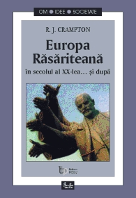 Europa Rasariteana in secolul al XX-lea... si dupa