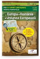 Europa. Romania. Uniunea Europeana. Fise cu suport cartografic pentru portofoliu. Clasa a XII-a
