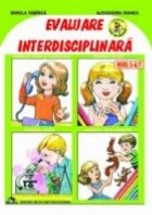 Evaluare interdisciplinara Nivel 6/7 ani