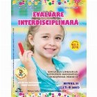 Evaluare interdisciplinara. Nivel II (5-6 ani). Educarea limbajului. Activitate matematica. Cunoasterea mediul