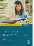 Evaluare pentru clasa a VI-a - teste. Limba si comunicare (33 de teste)