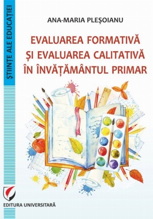 Evaluarea formativă şi evaluarea calitativă în învăţământul primar