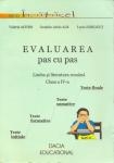 Evaluarea pas cu pas- Limba si literatura romana, cls. a IV-a