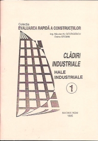 Evaluarea rapida a constructiilor(nr 1).Cladiri industriale,hale industriale