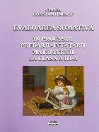 Evaluarea sumativă în procesul predării-învăţării matematicii la clasa a III-a